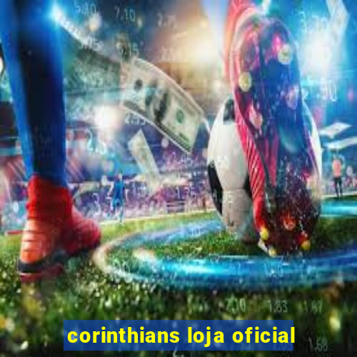 corinthians loja oficial